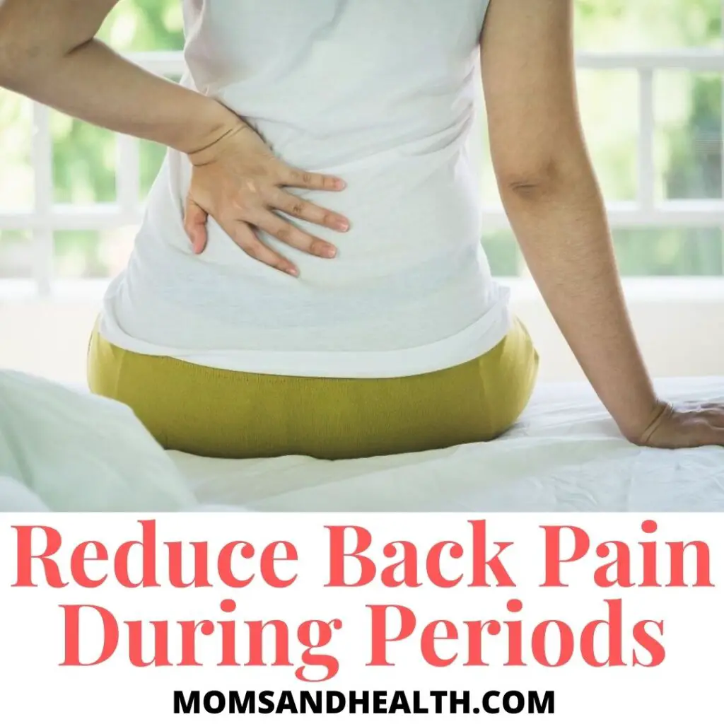 Reduce Back Pain During Periods