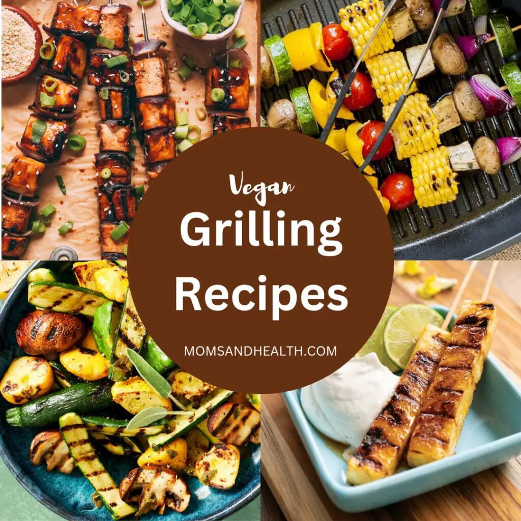 Vegan Grilling Recipes
