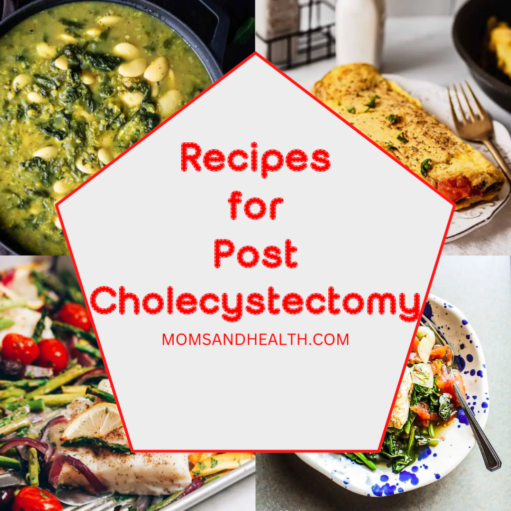 Recipes for Post Cholecystectomy